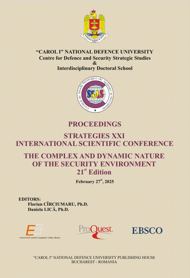 					View 2025: PROCEEDINGS of the INTERNATIONAL SCIENTIFIC CONFERENCE STRATEGIES XXI - THE COMPLEX AND DYNAMIC NATURE OF THE SECURITY ENVIRONMENT
				
