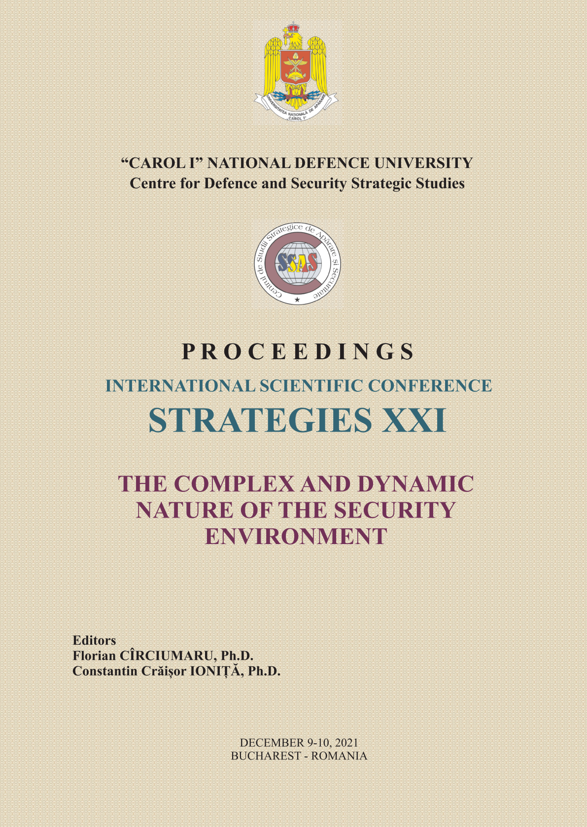 					View 2021:  PROCEEDINGS of the INTERNATIONAL SCIENTIFIC CONFERENCE STRATEGIES XXI - THE COMPLEX AND DYNAMIC NATURE OF THE SECURITY ENVIRONMENT
				